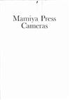 Mamiya Press manual. Camera Instructions.